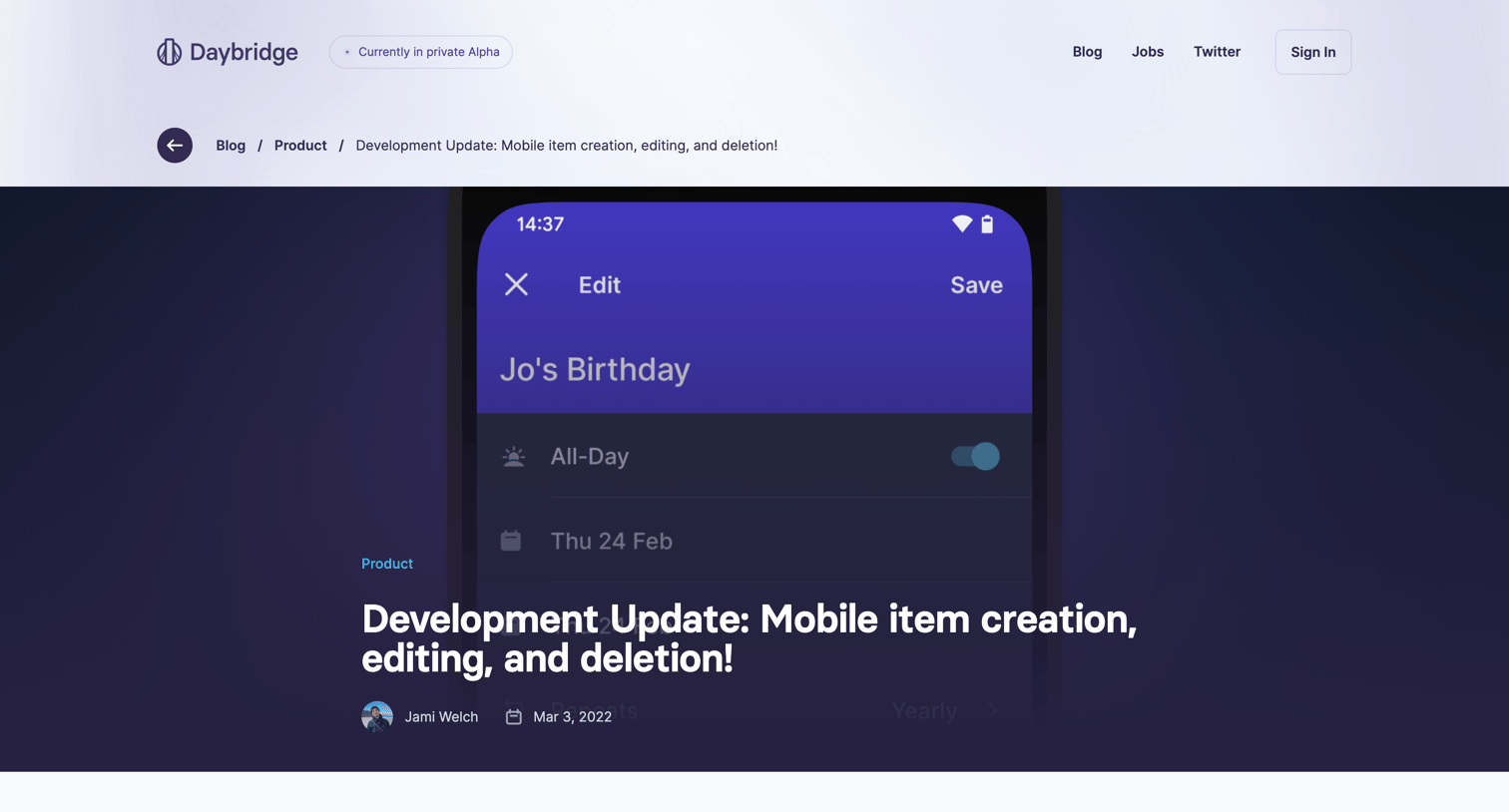 Daybridge - Development Update Mobile item creation, editing, and deletion! screen