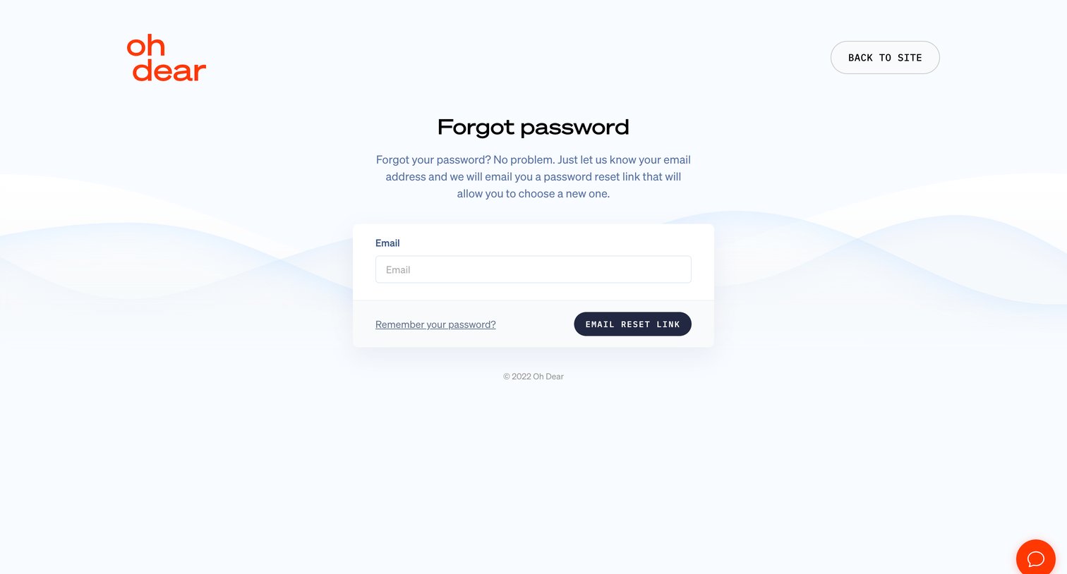Oh Dear - Forgot password - Oh Dear screen