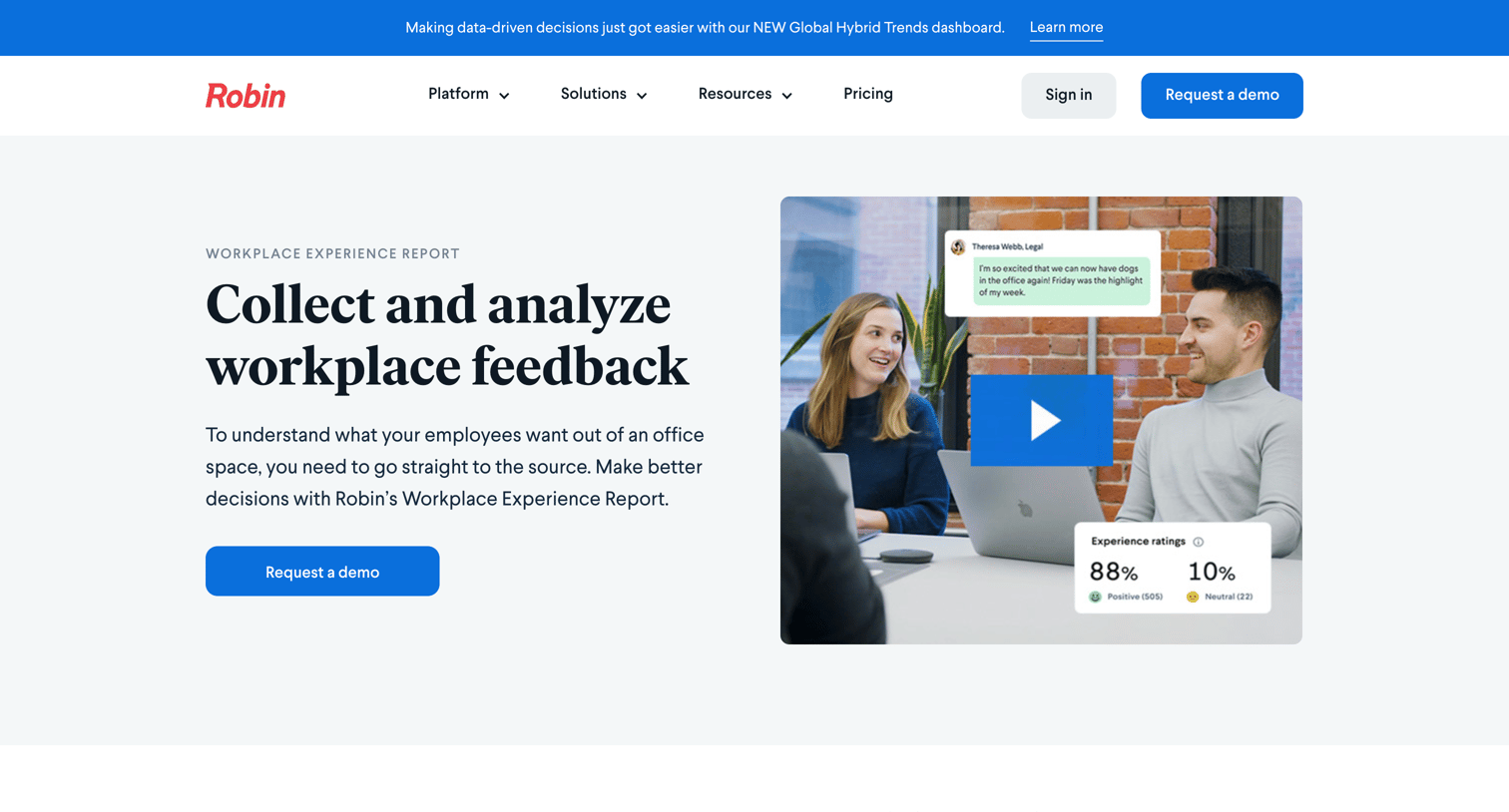 Robin - Workplace Experience Report screen