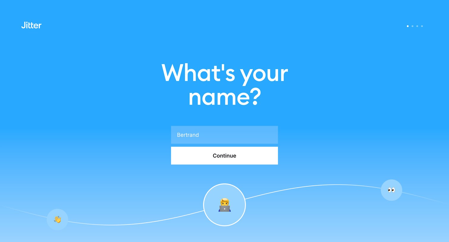 Jitter - Welcome · Jitter screen
