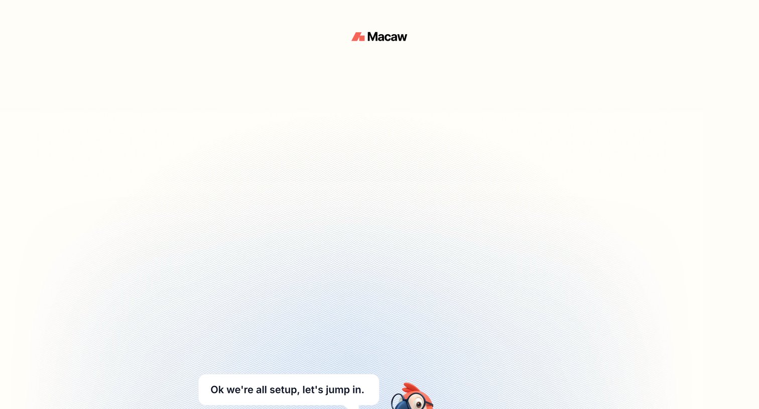Macaw screen