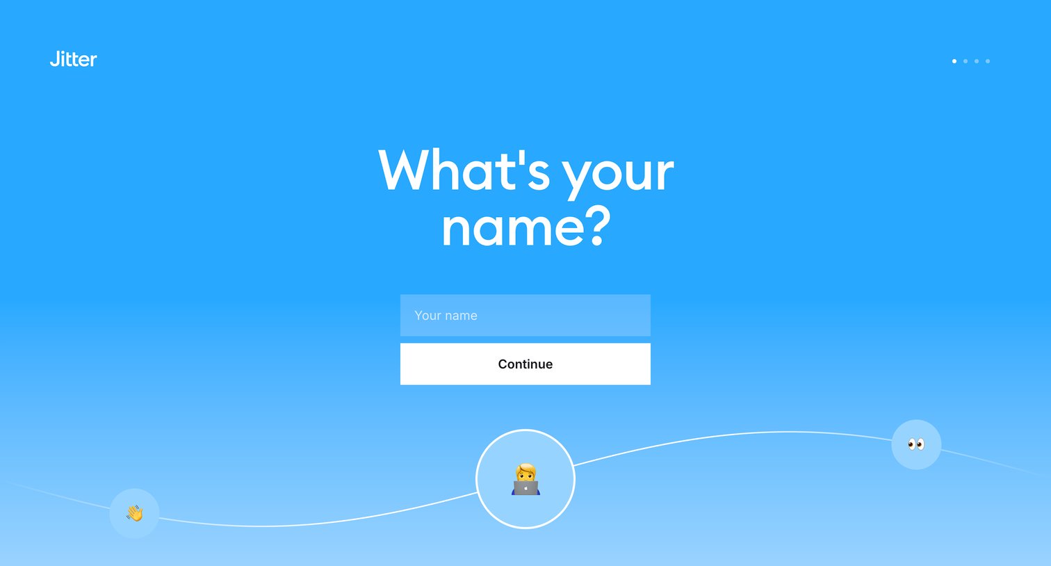 Jitter - Welcome · Jitter screen
