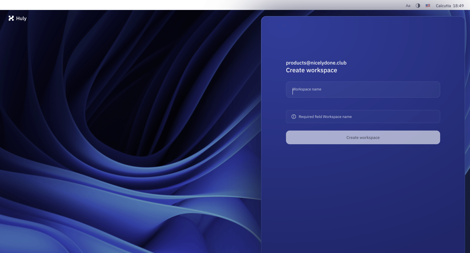 Huly screen