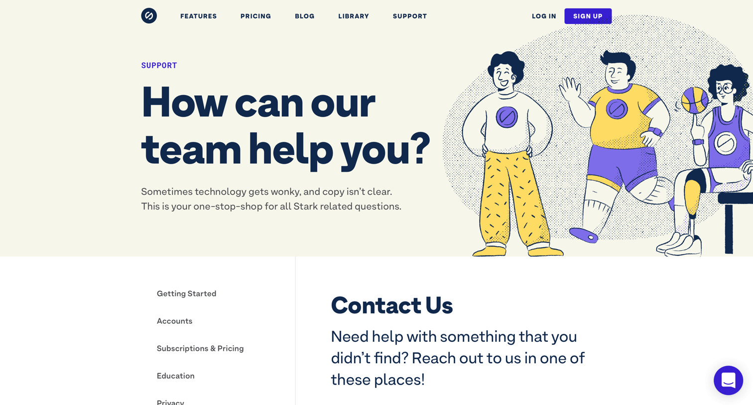 Stark - Support. How can our team help you screen