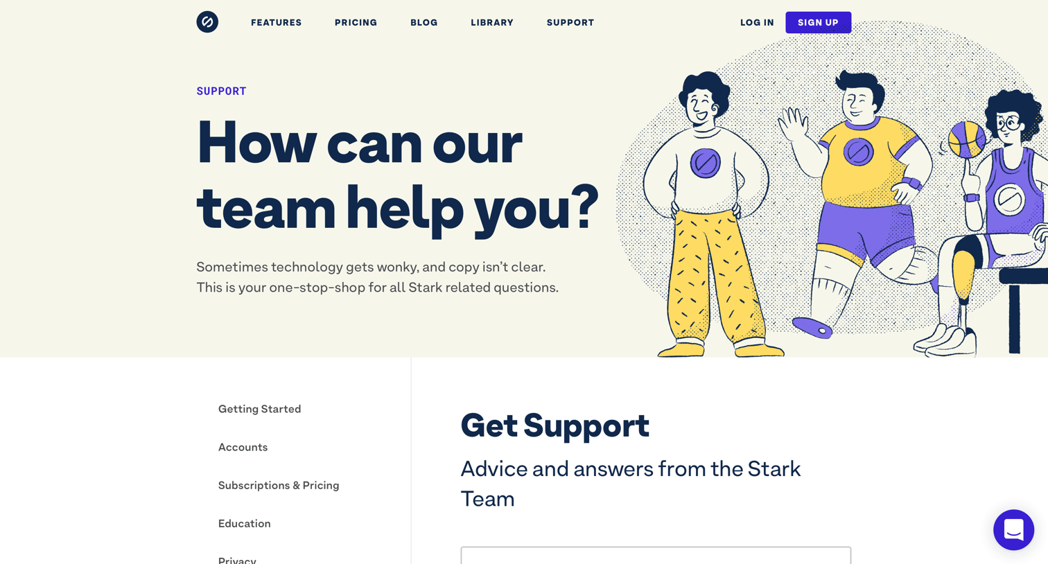 Stark - Support. How can our team help you screen