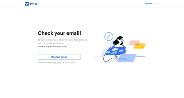 Check your email! | Twist screen