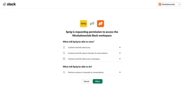 Sprig is requesting permission to access the Nicelydoneclub Slack screen