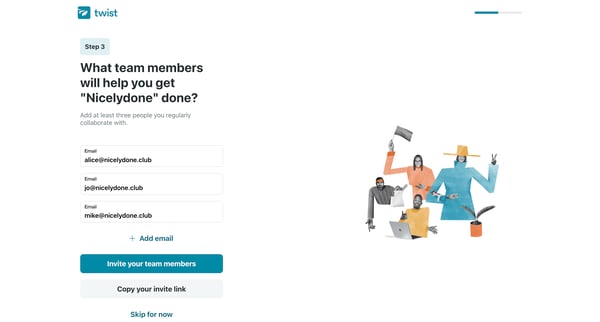 What team members will help you get done | Twist from Twist
