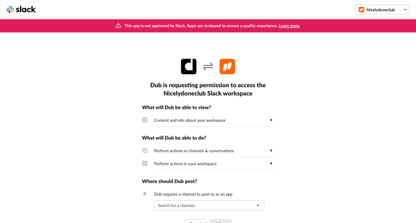 Dub is requesting permission to access the Nicelydoneclub Slack w screen