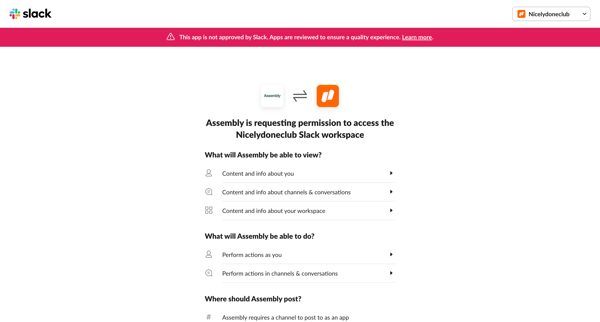 Assembly is requesting permission to access the Nicelydoneclub Slack w screen