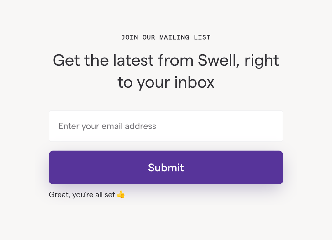 Swell — Newsletter signup form component