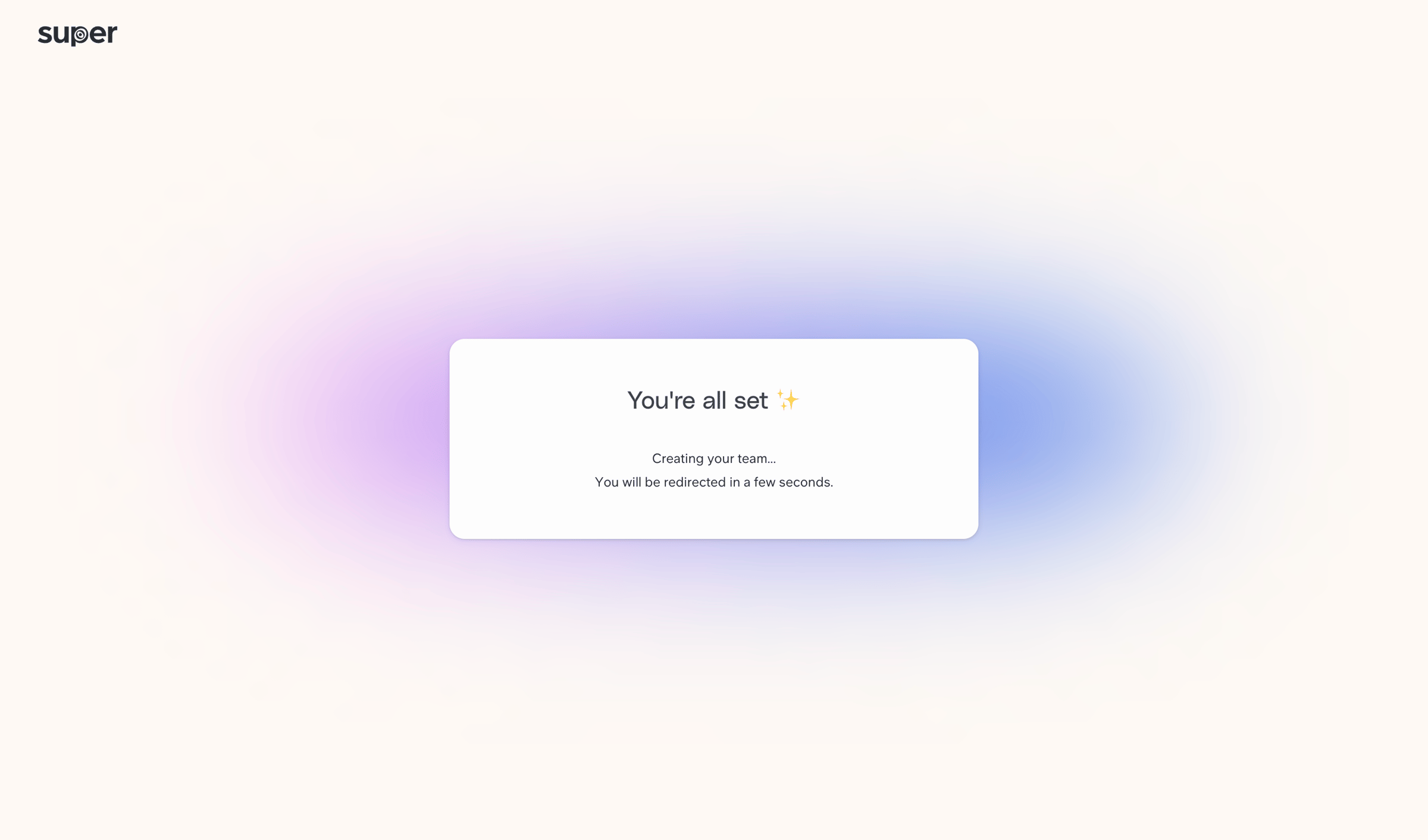 Super - Get started | Super screen