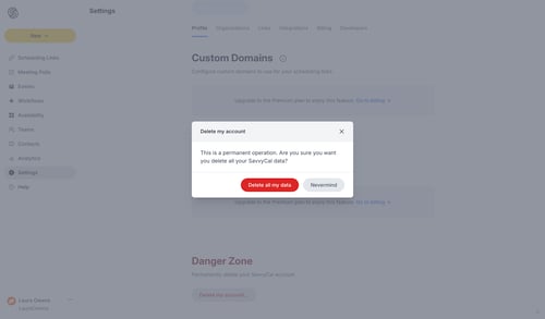 SavvyCal
			settings sidebar navigation account management account settings account deletion modal confirmation user account upgrade modal sidebar password update user termination ux ui design