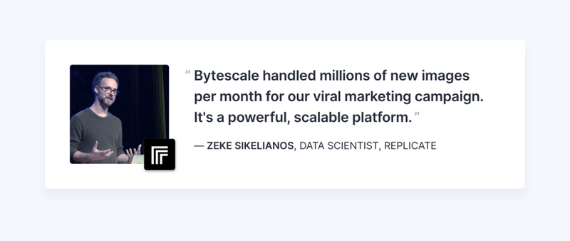 Bytescale
				testimonial ui component