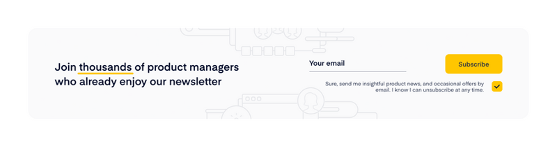 Productboard
				newsletter signup form ui component