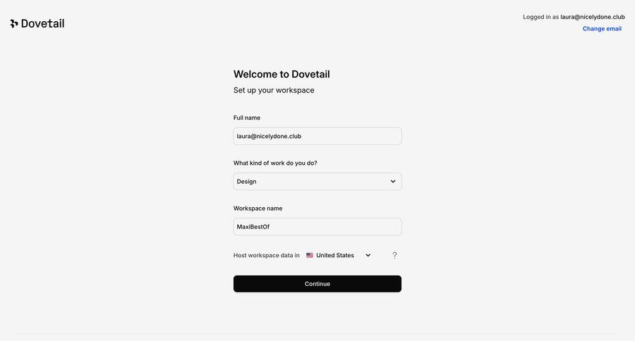 Dovetail
			 account management onboarding form account setup user settings account creation minimalist design workspace creation ui page example