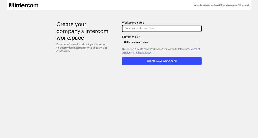 Intercom
			 account management onboarding form account setup workspace creation ui page example
