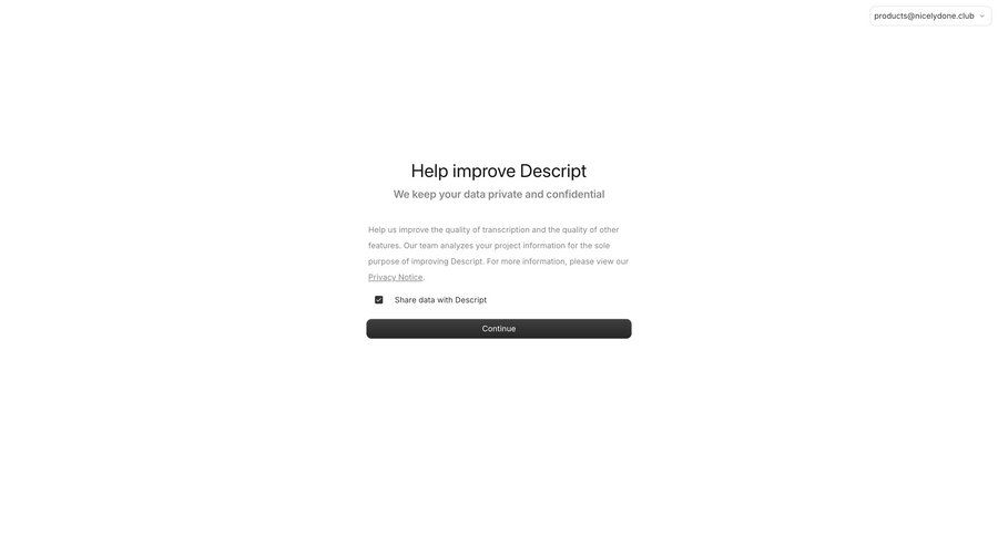 Descript
			onboarding form share feedback onboarding call transcript transcript ui page example