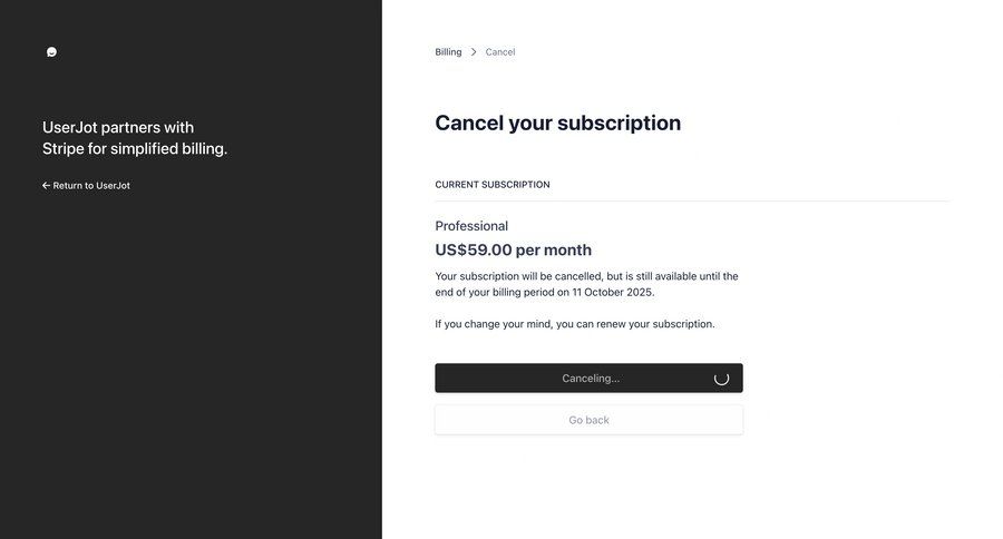 UserJot
			billing confirmation cancel subscription account management confirmation confirmation screen subscription management loading ui page example