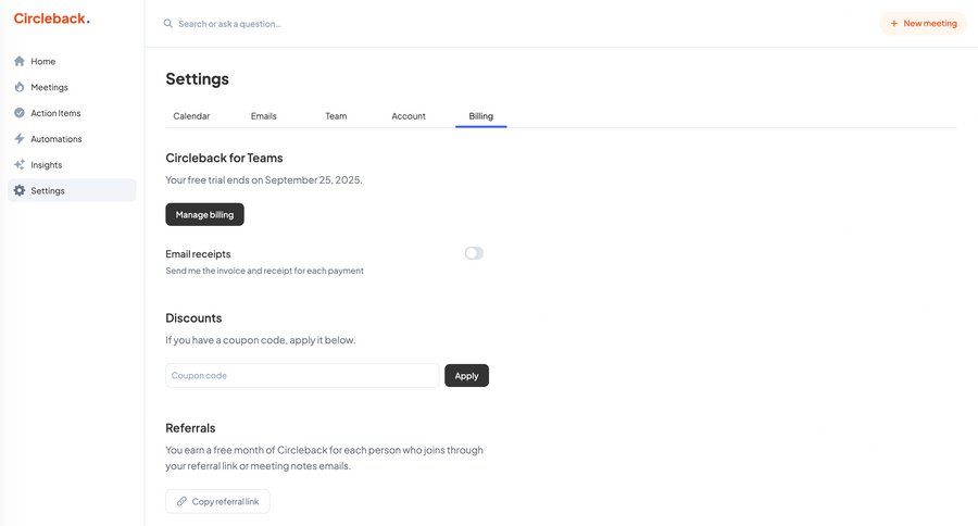 Circleback
			settings referral & invite your friends billing billing settings configuration settings account management form subscription management ui page example