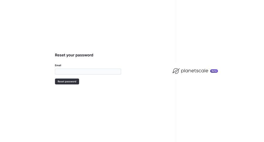 PlanetScale
				password reset page example