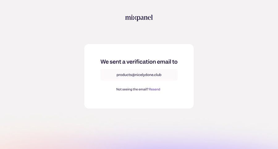 Mixpanel
			 email verification signup confirmation ui page example