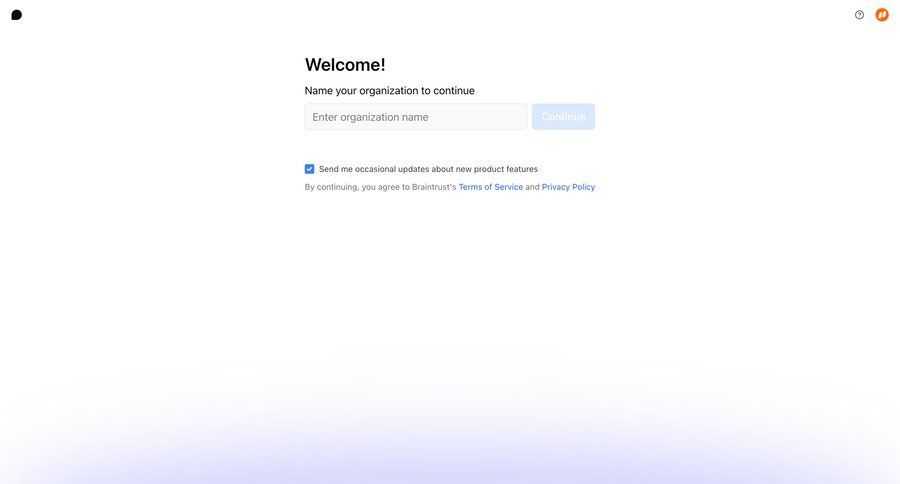 Braintrust
			 onboarding form account setup account creation newsletter signup ui page example