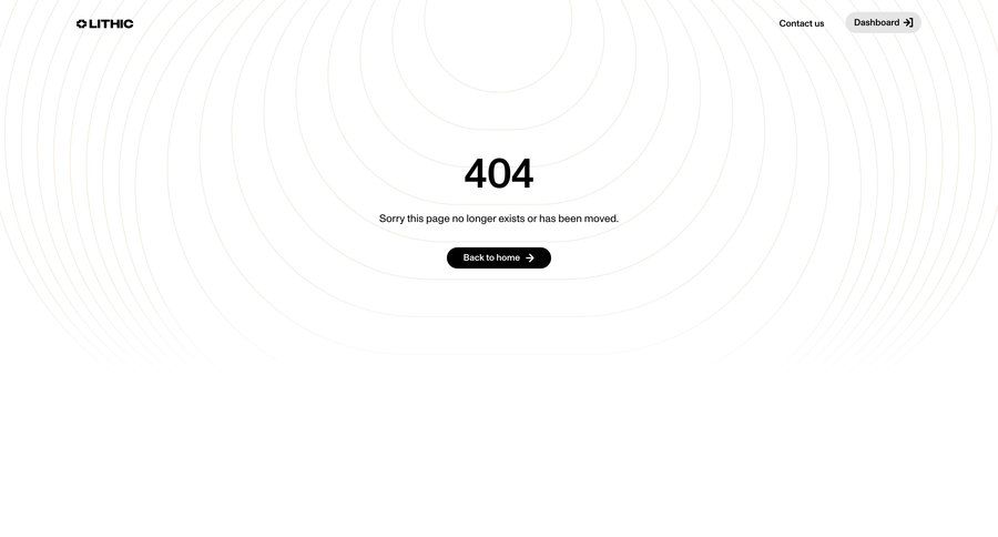 Lithic
			404 error state minimalist design page not found ui page example