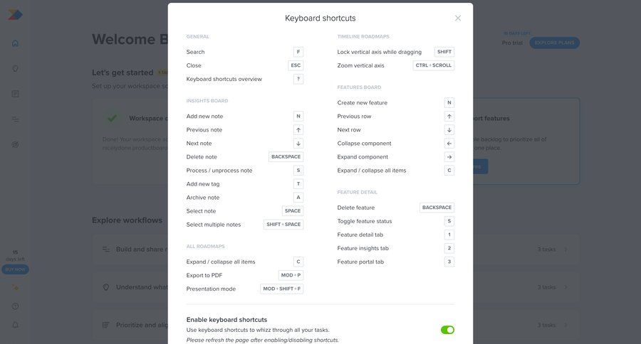 Productboard
			modal & popover keyboard shortcuts settings grid onboarding user settings keyboard shortcuts shortcuts hotkeys quick actions quick keys ui page example