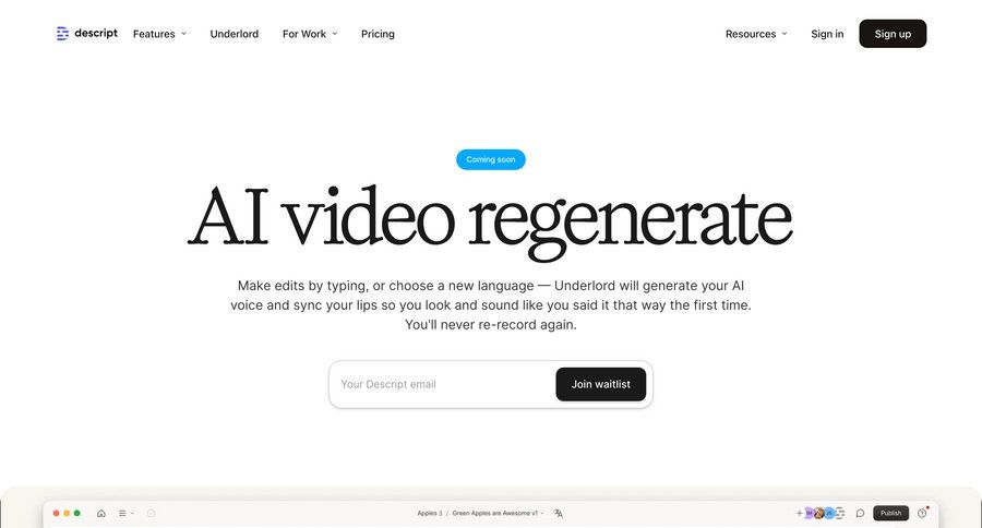 Descript
			product page waitlist accordion affiliate program coming soon transcript video editor real-time editing call recording call transcript ui page example