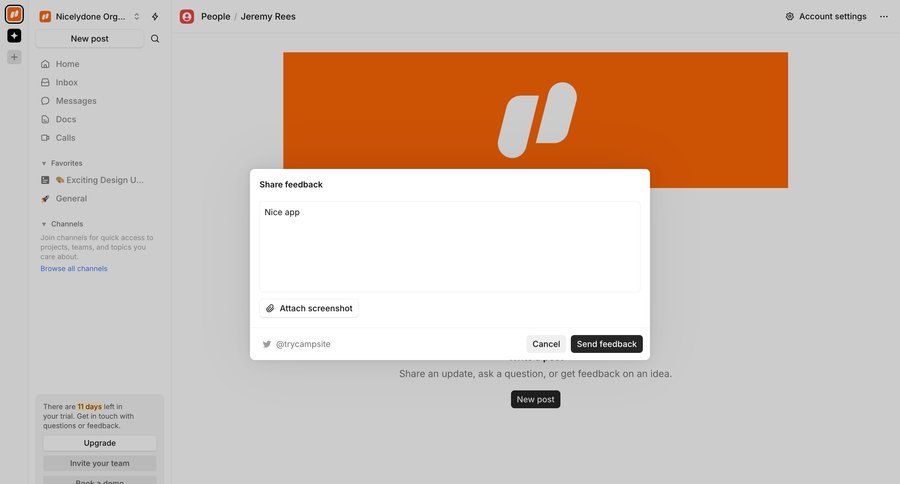 Campsite
			team modal & popover share feedback modal screen form modal dialog file upload user feedback collaborators group members ui page example