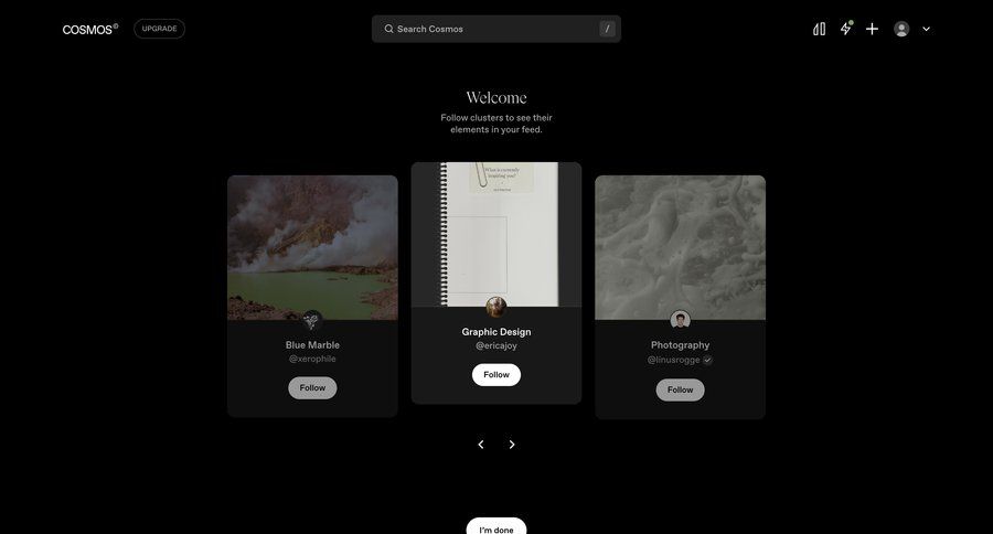 Cosmos
			 onboarding content recommendation content discovery news feed ui page example