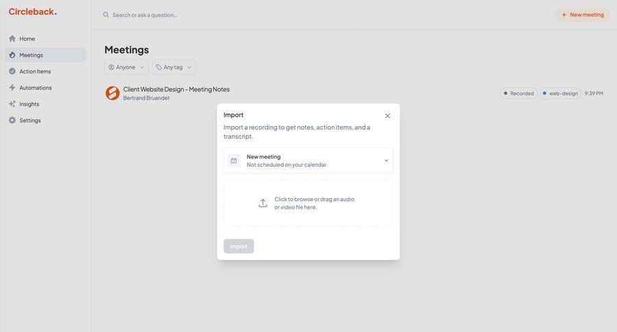 Circleback
			import list modal & popover dashboard file upload sidebar import file meeting ui page example