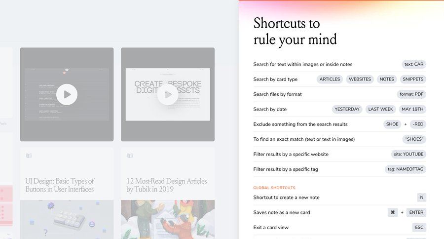 Mymind
			 grid design content discovery research search filters filter options mobile keyboard shortcuts shortcuts timeline ui filter ui search results ui search bar global search rule engine search results ui page example
