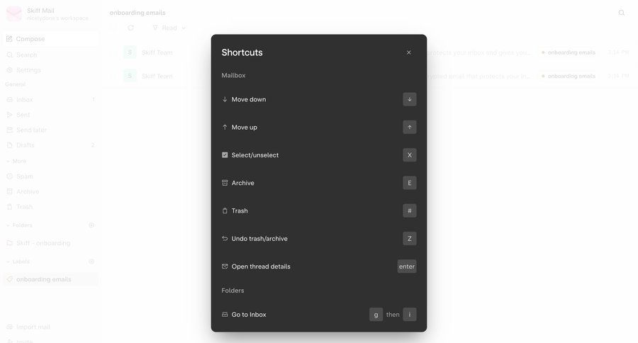 Skiff
			modal & popover keyboard shortcuts email management email keyboard shortcuts shortcuts hotkeys quick actions quick keys ui page example