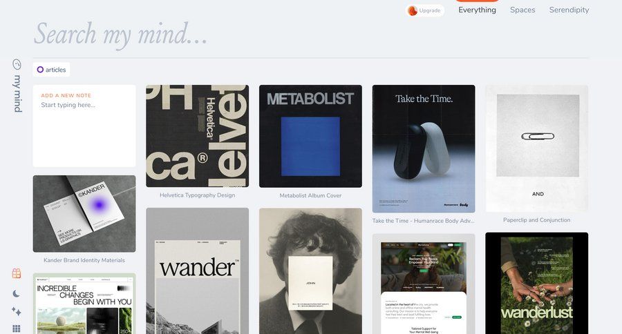 Mymind
			 dashboard project management grid design note creation typography navigation bar folder image gallery media gallery photo gallery mobile media assets not found page not found filter ui dark ui search bar dashboard layouts global search order tracking offline mode news feed option menu ui page example