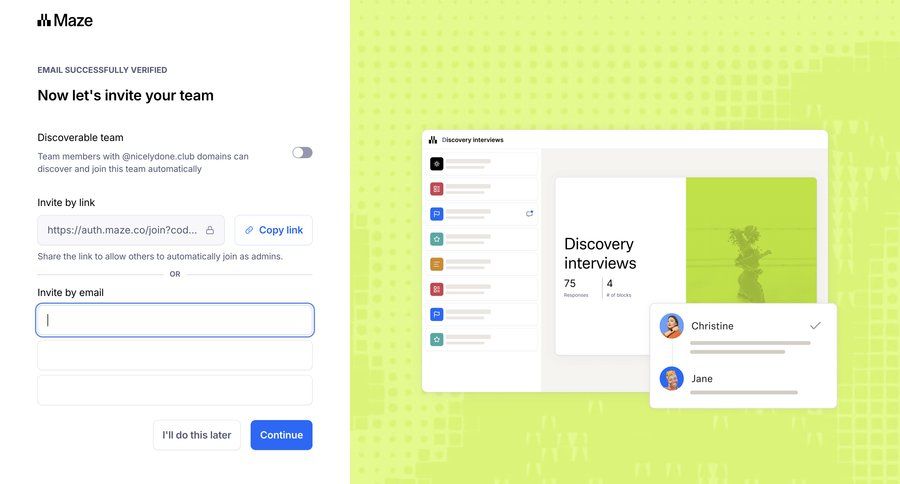 Maze
			 team collaboration onboarding user research account setup minimalist design call to action team management ui page example