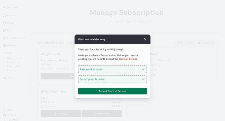 Midjourney
			 artificial intelligence account management onboarding confirmation modal dialog confirmation screen subscription management confirmation message ui page example