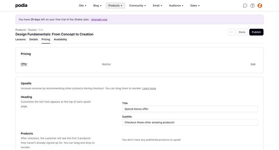 Podia
			 configuration e-commerce form trial banner content hierarchy trial checkout free trial drag & drop ui page example