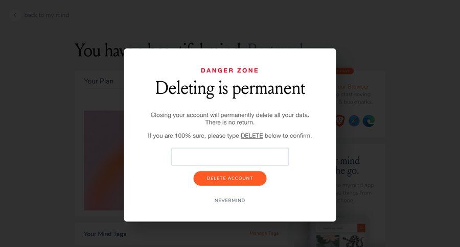 Mymind
			delete account modal screen settings account management account settings account deletion user account security user user termination mobile confirmation message ui page example