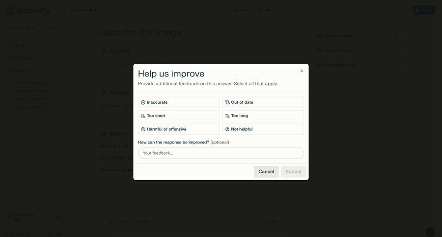 Perplexity
			modal & popover share feedback artificial intelligence form feedback collection user feedback ui page example