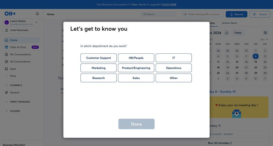Otter
			 dashboard sidebar navigation onboarding account setup onboarding modal rounded corners upgrade modal sidebar user profile setup on boarding tips modern voice meeting ui page example
