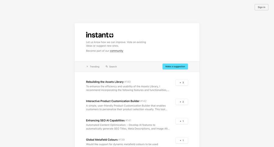 Instant
			changelog (product) conditional logic bulk import bulk delete bulk edit bulk upload color palette color theme image gallery photo gallery interactive map world map product update changelog update blog templates importing data search suggestions global search rule engine rich text suggestion option menu comment mode summary ui page example