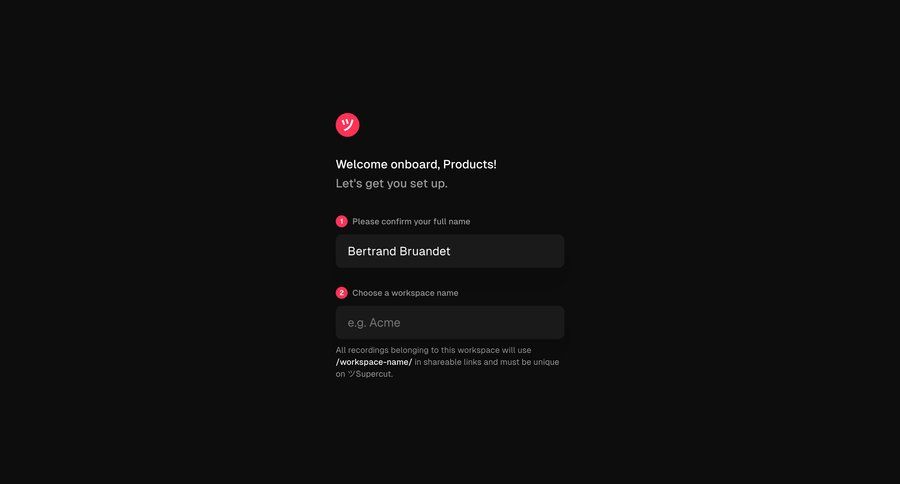 Supercut
			 onboarding form account setup account creation workspace management full screen modal workspace creation ui page example