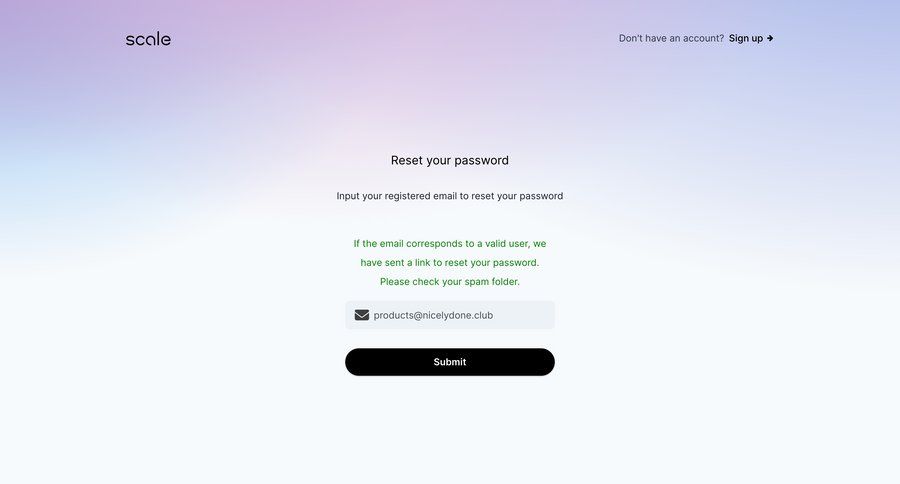 Scale
			password reset form success state account management form authentication full-screen layout confirmation message ui page example