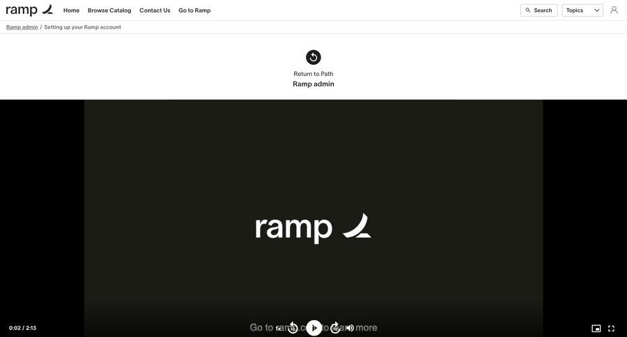 Ramp
			 account management onboarding account setup finance progress tracking video player tutorial guide navigation bar progress bar modern ui page example