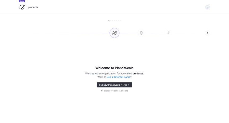 PlanetScale
				onboarding page example