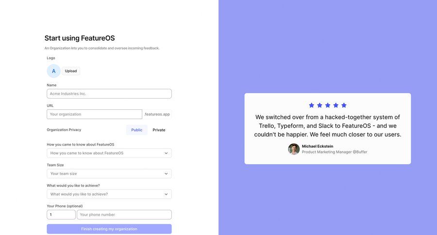 FeatureOS
			 onboarding form account setup account creation organization management signup ui page example