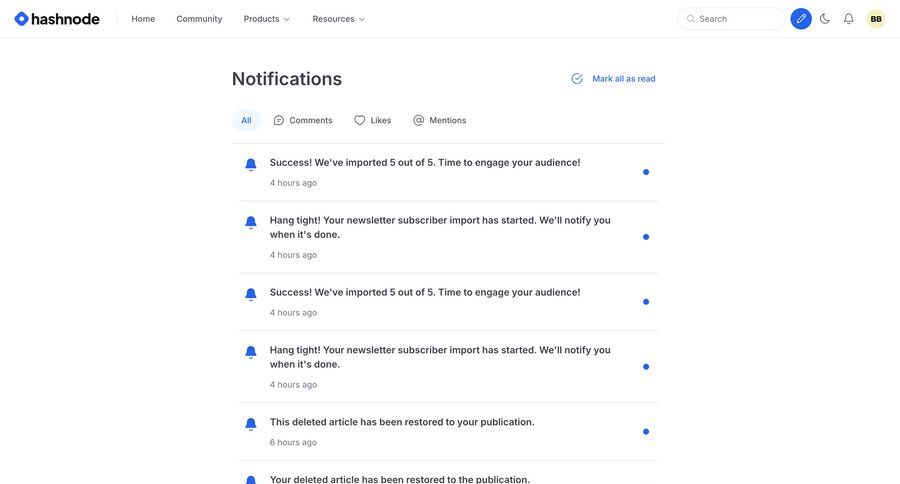 Hashnode
			 content management onboarding notification management alert message system notification push notification notification center recent activity social feed newsfeed activity stream version control ui page example