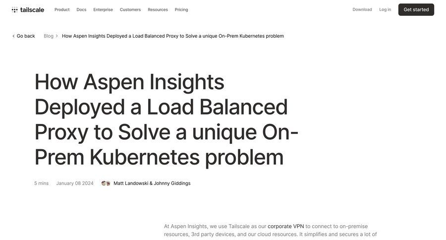 Tailscale
			 deploy insight editorial blog post news article article feature article blog templates time selector enterprise enterprise settings command k ui page example